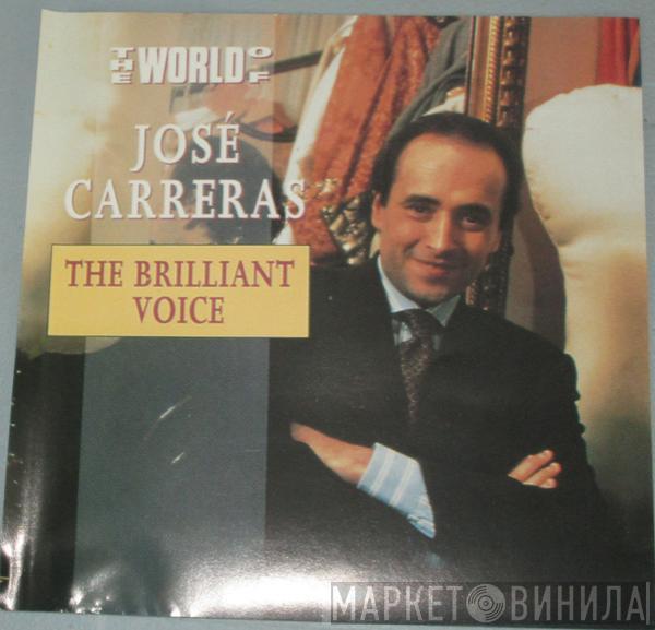  José Carreras  - The Brilliant Voice