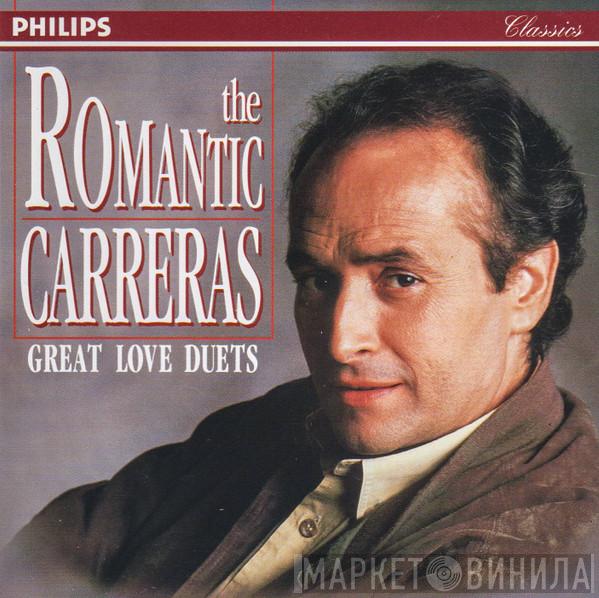  José Carreras  - The Romantic Carreras: Great Love Duets