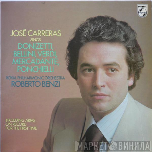 , José Carreras , The Royal Philharmonic Orchestra  Roberto Benzi  - José Carreras Sings Donizetti, Bellini, Verdi, Mercadante, Ponchielli