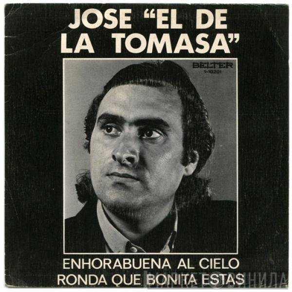 José El De La Tomasa - Enhorabuena Al Cielo / Ronda Que Bonita Estas