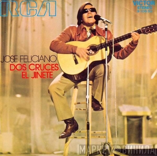 José Feliciano - Dos Cruces / El Jinete