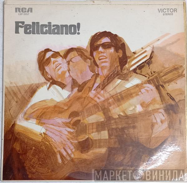  José Feliciano  - Feliciano!