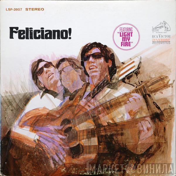  José Feliciano  - Feliciano!