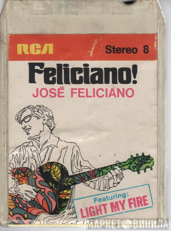  José Feliciano  - Feliciano!