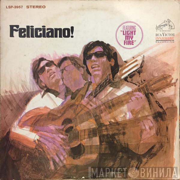  José Feliciano  - Feliciano!