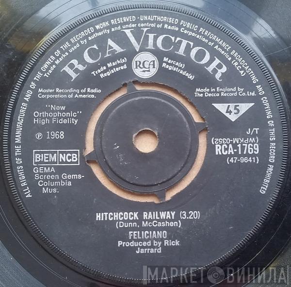 José Feliciano - Hitchcock Railway / Hi Heel Sneakers