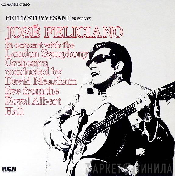 José Feliciano, The London Symphony Orchestra, David Measham - José Feliciano In Concert With The London Symphony Orchestra Conducted By David Measham Live From The Royal Albert Hall