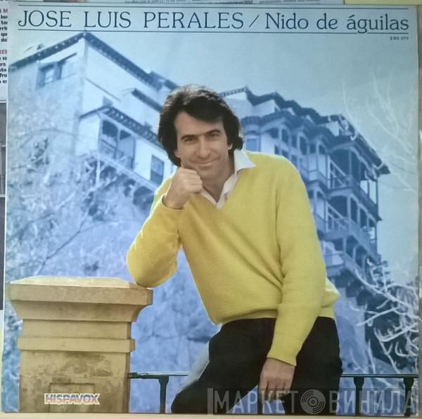 José Luis Perales - Nido De Águilas