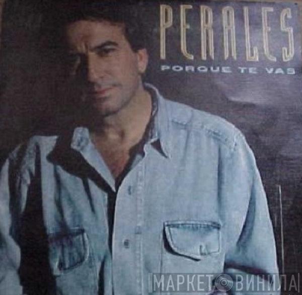 José Luis Perales - Porque Te Vas