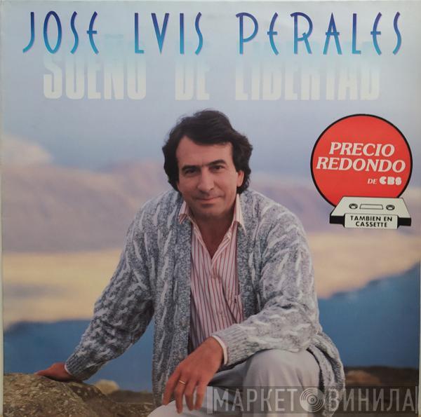 José Luis Perales - Sueño De Libertad