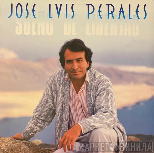  José Luis Perales  - Sueño De Libertad