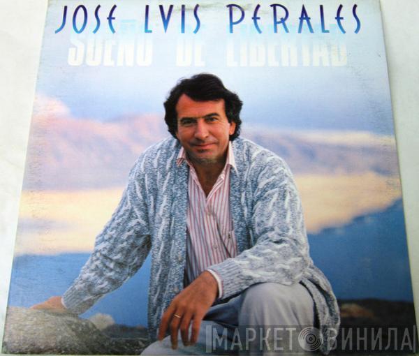  José Luis Perales  - Sueño De Libertad