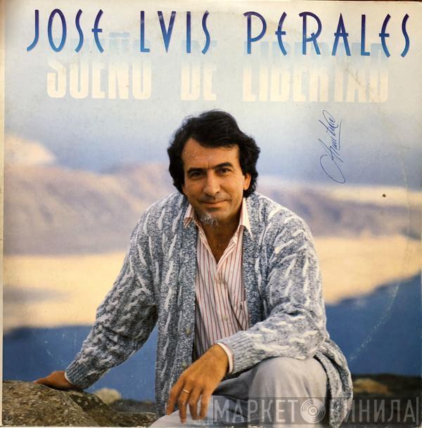  José Luis Perales  - Sueño De Libertad