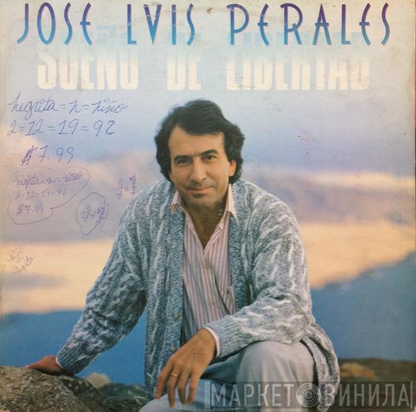  José Luis Perales  - Sueño De Libertad