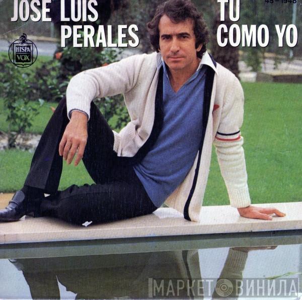 José Luis Perales - Tu Como Yo