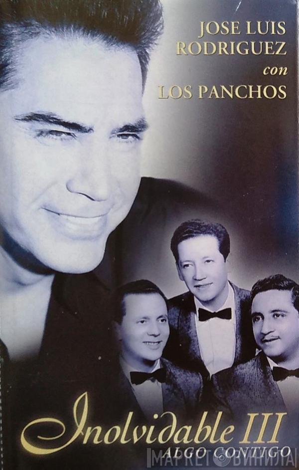 José Luis Rodríguez, Trio Los Panchos - Inovlidable III - Algo Contigo