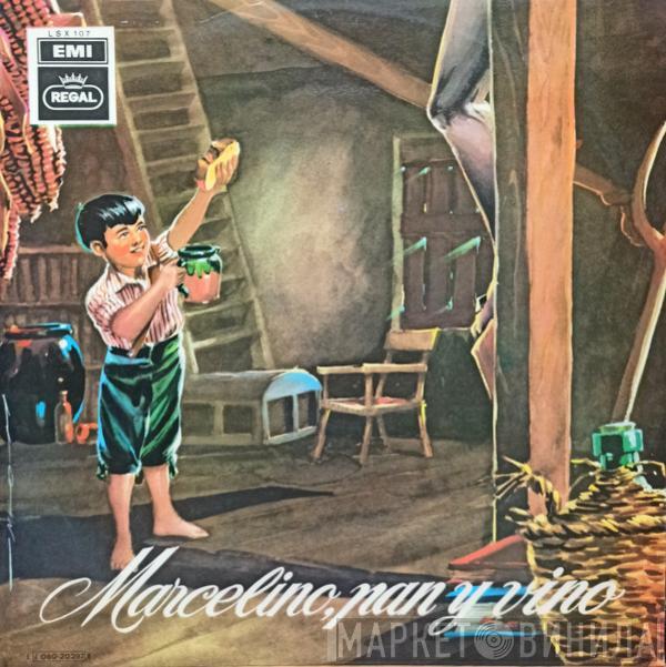 José María Sánchez Silva - Marcelino, Pan Y Vino