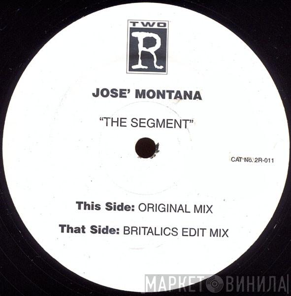 Josè Montana - The Segment