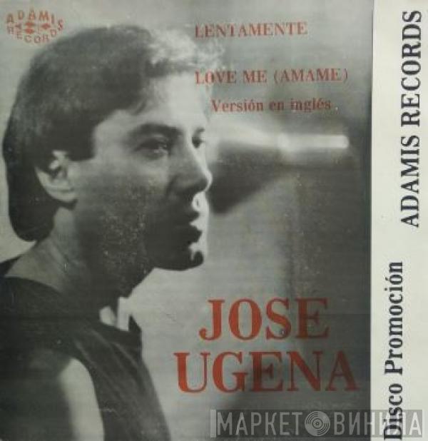 José Ugena  - Lentamente
