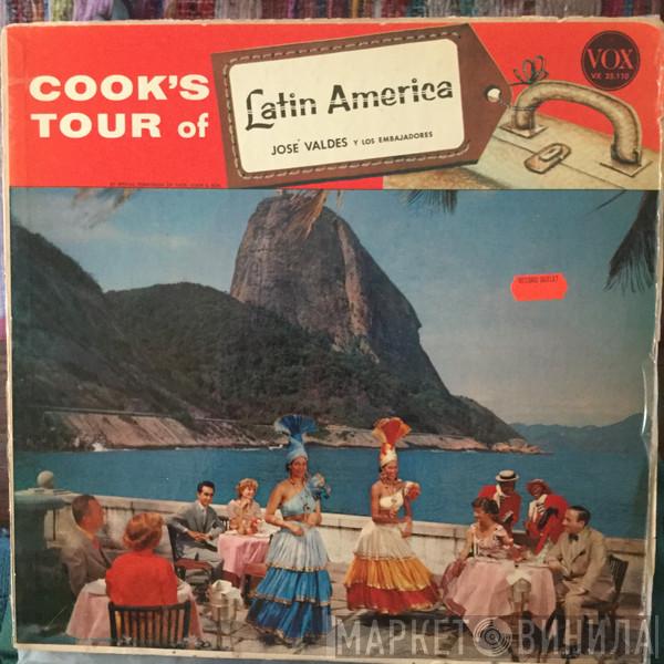 José Valdes Y Los Embajadores - Cook's Tour Of Latin America