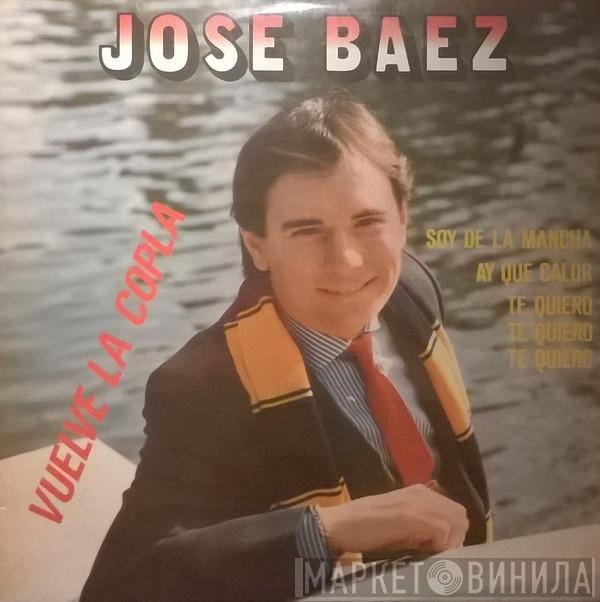 Jose Baez  - Vuelve La Copla