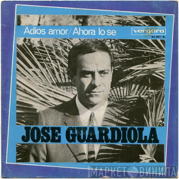 Jose Guardiola - Adios Amor / Ahora Lo Se