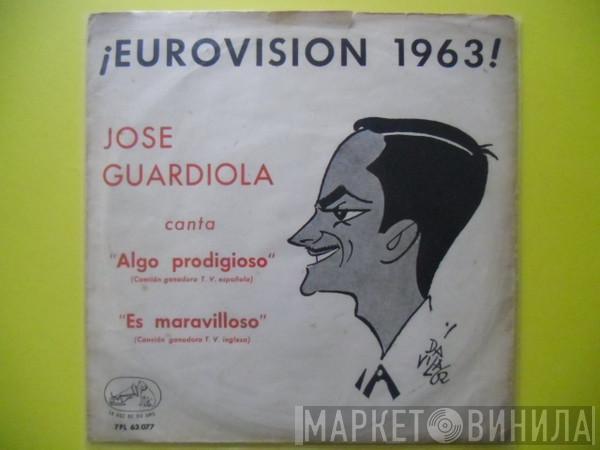 Jose Guardiola - Algo Prodigioso