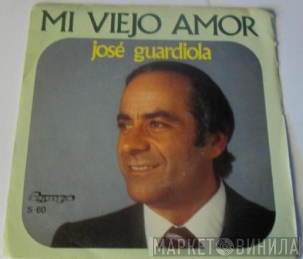 Jose Guardiola - Mi Viejo Amor