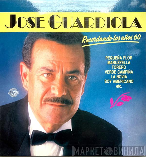 Jose Guardiola - Recordando Los Años 60