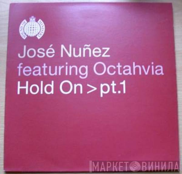 Jose Nuñez, Octavia Lambertis - Hold On > Pt.1