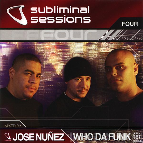 Jose Nuñez, Who Da Funk - Subliminal Sessions Four