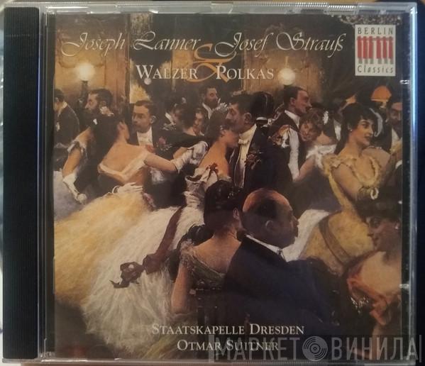 , Josef Lanner , Josef Strauß , Staatskapelle Dresden  Otmar Suitner  - Walzer & Polkas