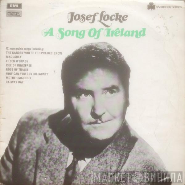 Josef Locke - A Song Of Ireland