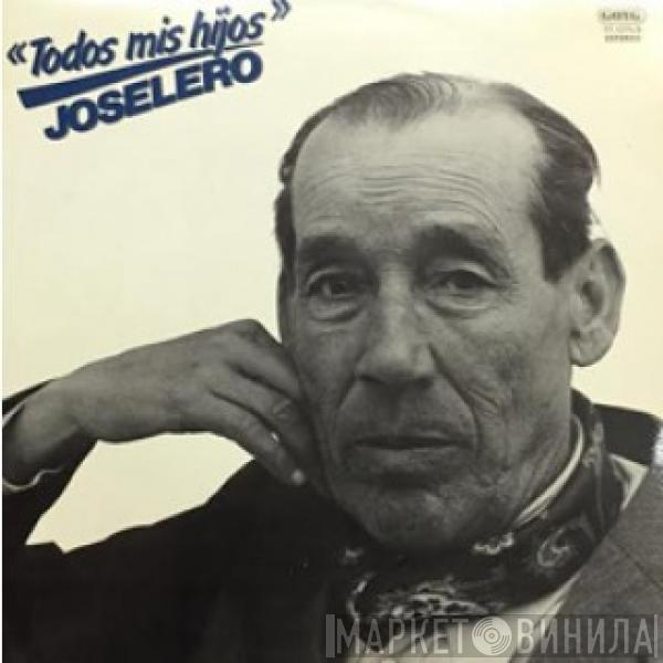Joselero - Todos Mis Hijos