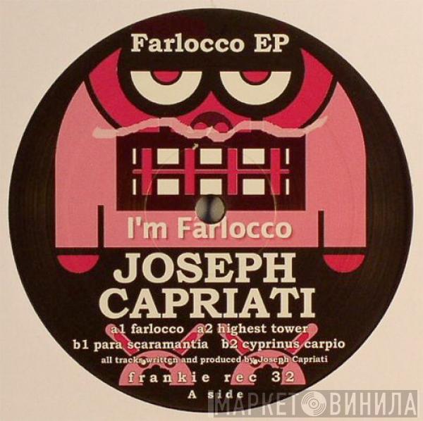 Joseph Capriati - Farlocco EP