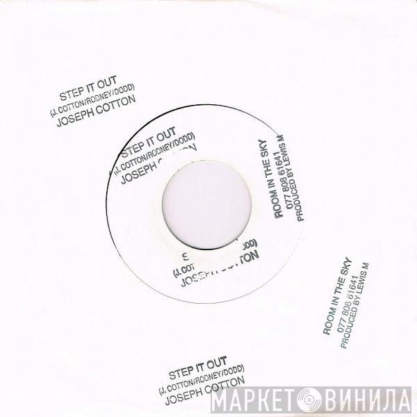 Joseph Cotton - Step It Out