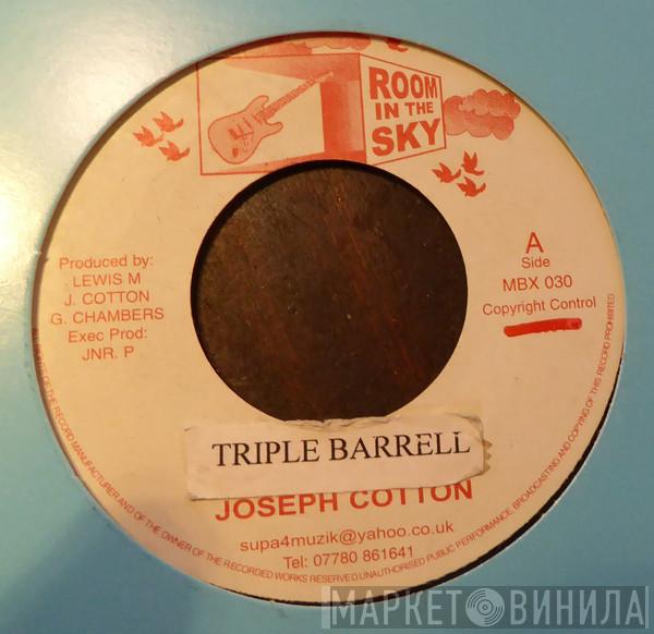 Joseph Cotton - Triple Barrel