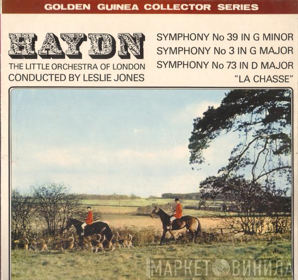 Joseph Haydn, Leslie Jones, The Little Orchestra Of London - Symphony No. 39 In G Minor / Symphony No. 3 In G Major / Symphony No. 73 In D Major