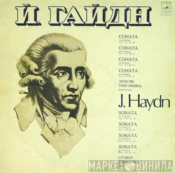 Joseph Haydn, Lubov Timofeyeva - Sonata No. 30 / Sonata No. 31 / Sonata No. 32 / Sonata No. 35