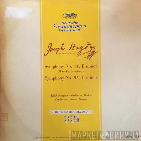 Joseph Haydn, RIAS Symphonie-Orchester Berlin, Ferenc Fricsay - Symphony No. 44, E Minor (Mourning Symphony) / Symphony No. 95, C Minor