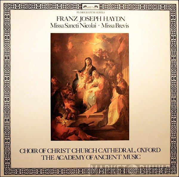 - Joseph Haydn & The Choir Of Christ Church Cathedral  The Academy Of Ancient Music  - Missa Sancti Nicolai • Missa Brevis