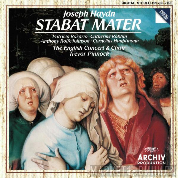 – Joseph Haydn And The English Concert , The English Concert Choir  Trevor Pinnock  - Stabat Mater