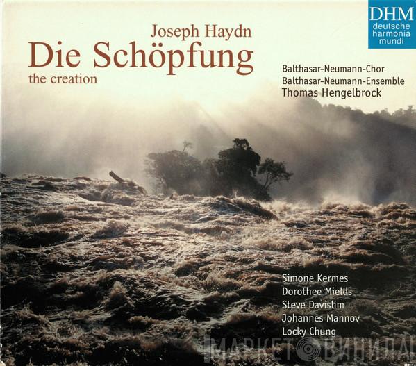 – Joseph Haydn , Balthasar-Neumann-Chor , Balthasar-Neumann-Ensemble  Thomas Hengelbrock  - Die Schöpfung = The Creation