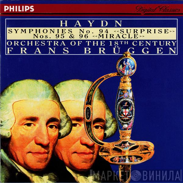 , Joseph Haydn , Frans Brüggen  Orchestra Of The 18th Century  - Symphonies No. 94 «Surprise», Nos. 95 & 96 «Miracle»