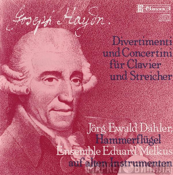 , Joseph Haydn , Jörg Ewald Dähler  Ensemble Eduard Melkus  - Divertimenti Und Concertini Fur Clavier Und Streicher