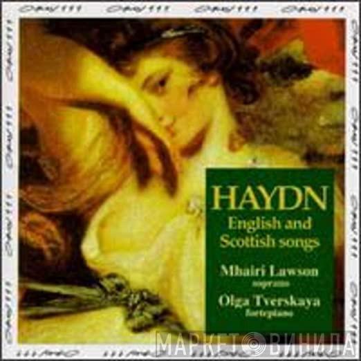 - Joseph Haydn , Mhairi Lawson  Olga Tverskaya  - English And Scottish Songs