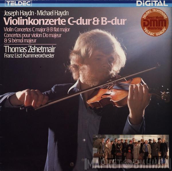 , Joseph Haydn , Michael Haydn , Thomas Zehetmair  Liszt Ferenc Chamber Orchestra  - Violinkonzerte C-Dur & B-Dur