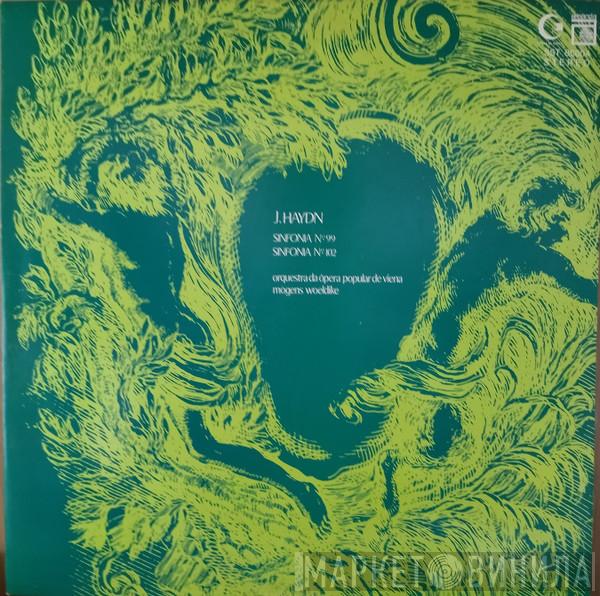 , Joseph Haydn , Orchester Der Wiener Staatsoper  Mogens Wöldike  - Symphony No. 99 in E Flat, Symphony No. 102 In B Flat