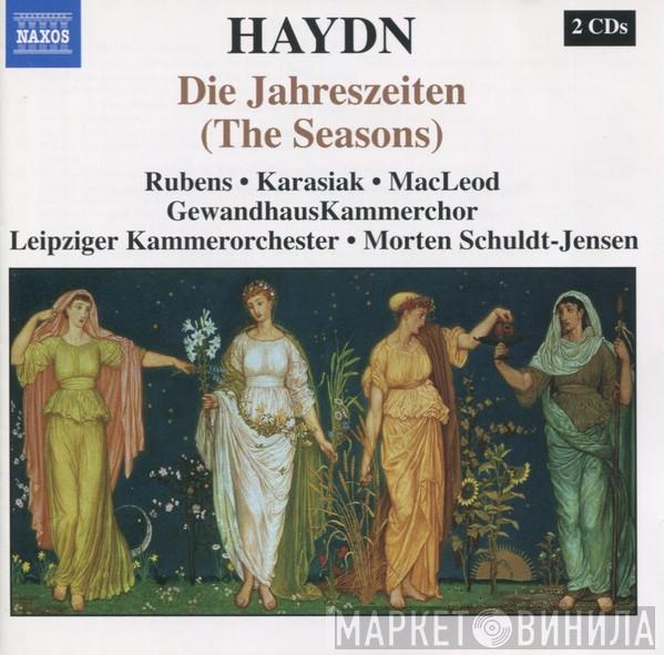 Joseph Haydn, Sibylla Rubens, Andreas Karasiak, Stephan Macleod, GewandhausKammerchor, Leipziger Kammerorchester, Morten Schuldt-Jensen - Die Jahreszeiten (The Seasons)