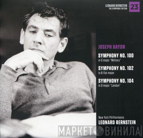 - Joseph Haydn , The New York Philharmonic Orchestra  Leonard Bernstein  - Symphony No. 100 - Symphony No. 102 - Symphony No. 104